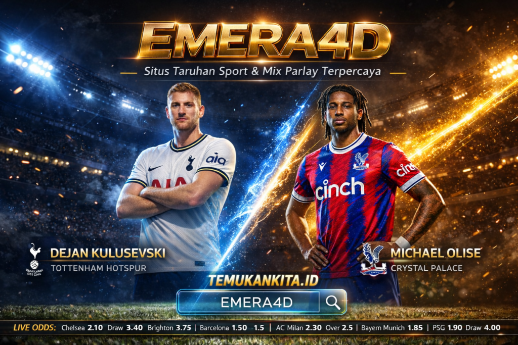 Prediksi 6 Maret Tottenham vs Crystal Palace : Duel Ketat Berpotensi Skor 2-1