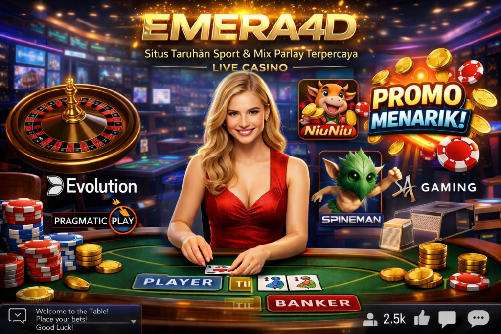 EMERA4D Live Casino: Situs Live Casino Terlengkap dengan Provider Terpercaya dan Game Populer